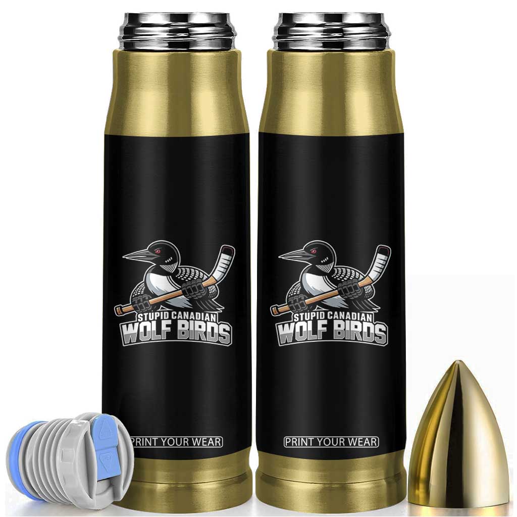 Stupid Canadian Wolf Birds Bullet Tumbler Funny Common Loon Viral Hockey Romance TS02 Black Print Your Wear