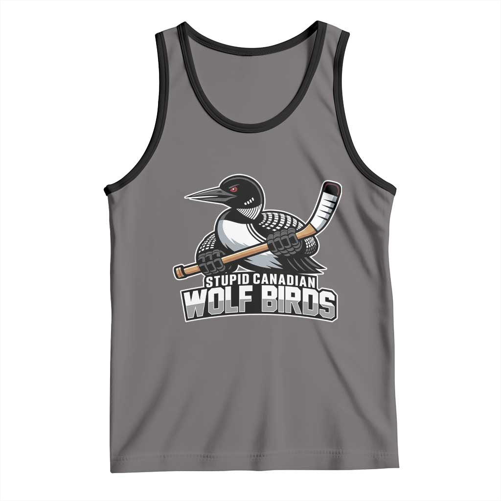 Stupid Canadian Wolf Birds Tank Top Funny Common Loon Viral Hockey Romance TS02 Deep Heather Black Print Your Wear