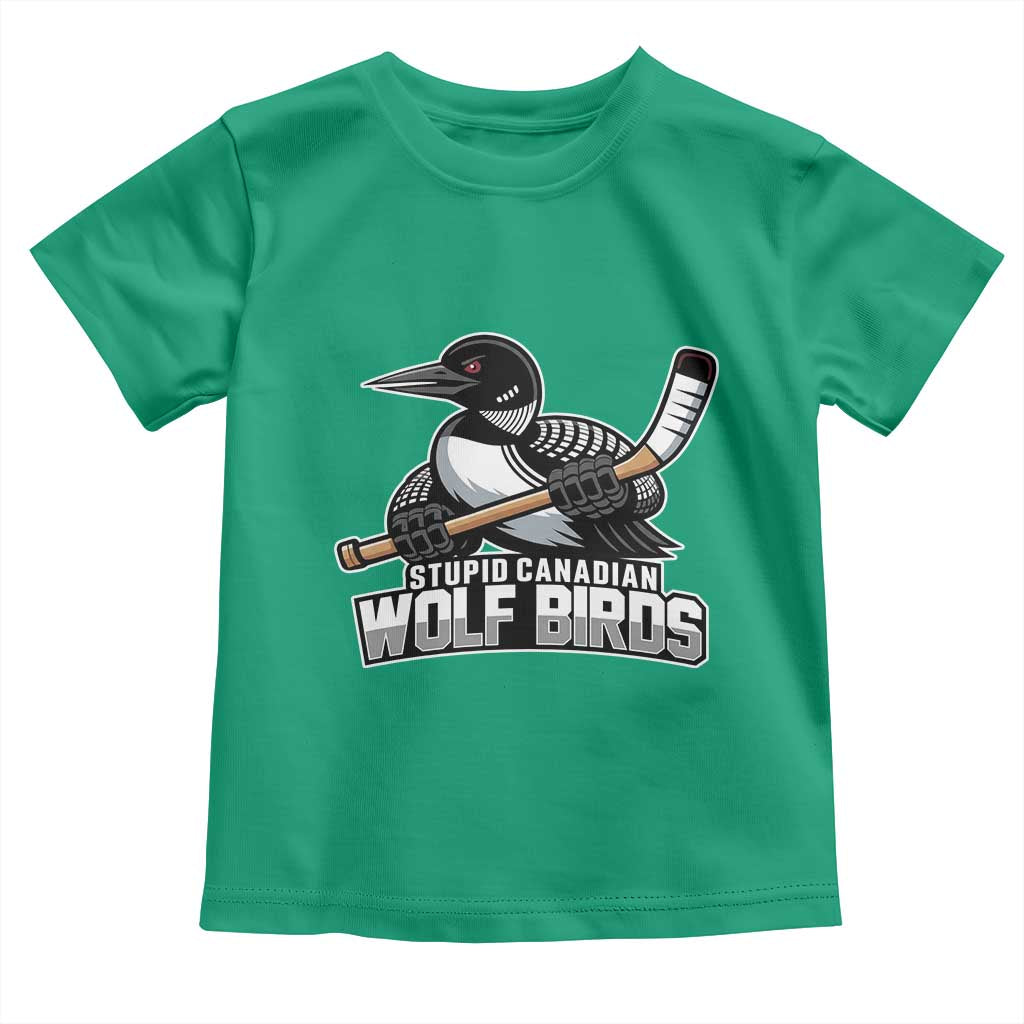 Stupid Canadian Wolf Birds Toddler T Shirt Funny Common Loon Viral Hockey Romance TS02 Irish Green Print Your Wear