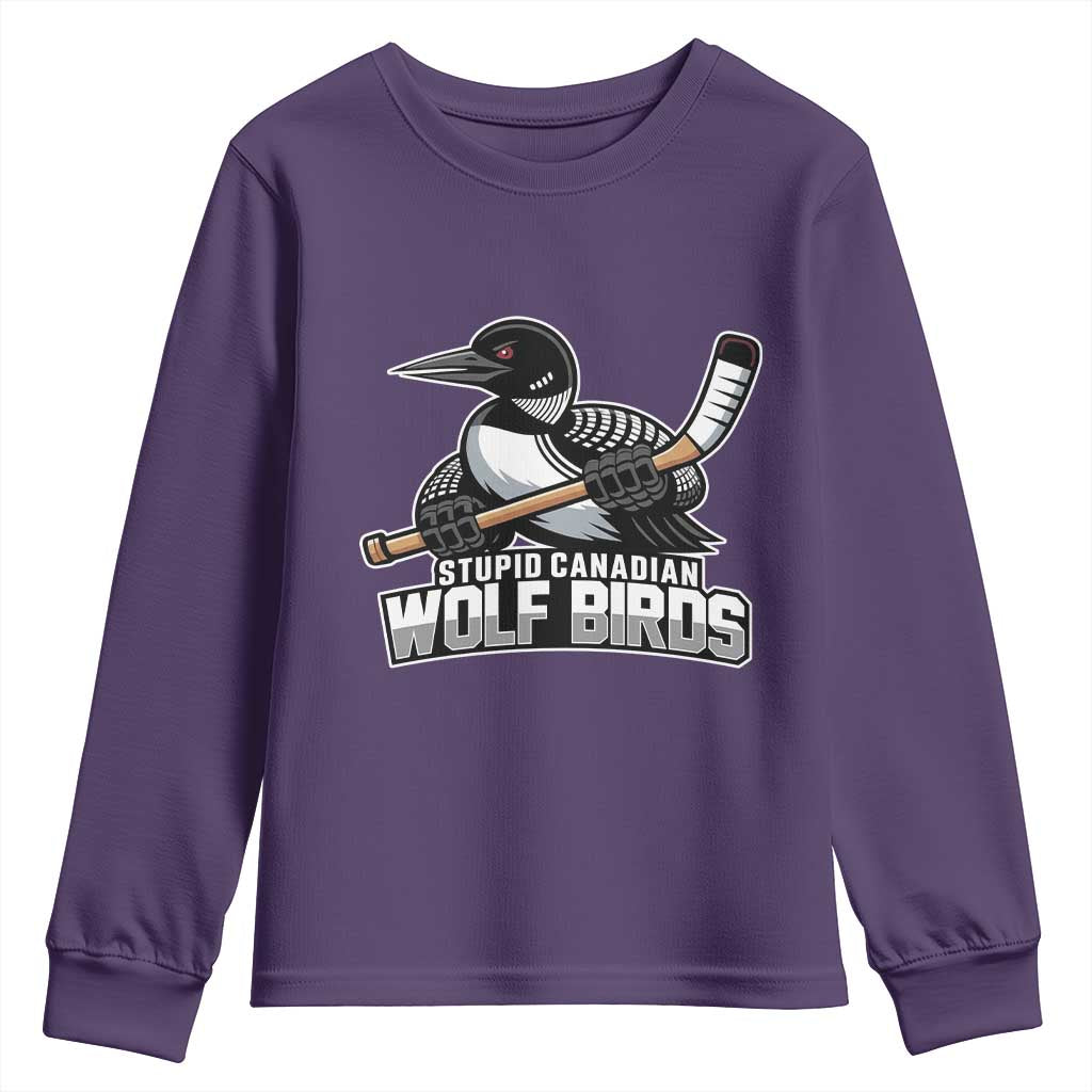 Stupid Canadian Wolf Birds Youth Sweatshirt Funny Common Loon Viral Hockey Romance TS02 Purple Print Your Wear