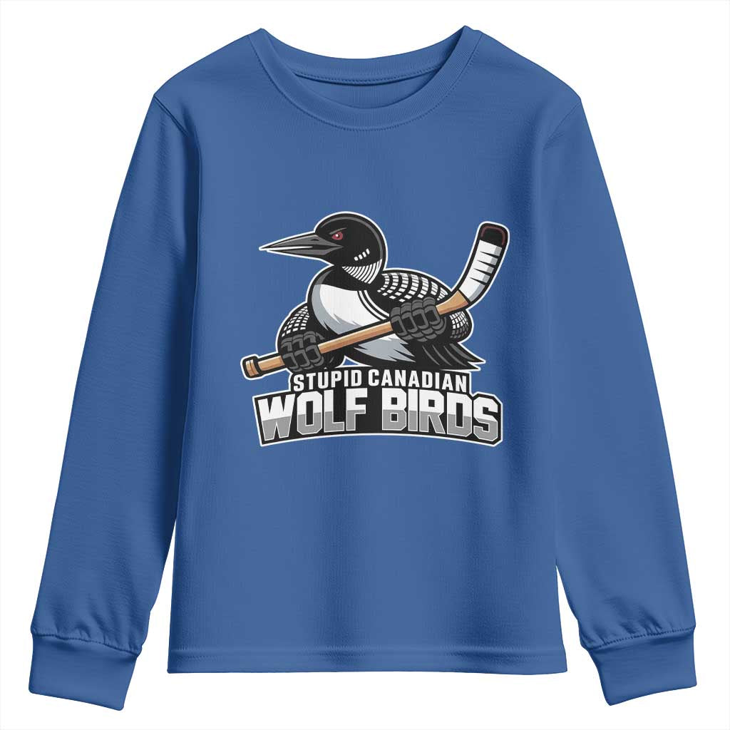 Stupid Canadian Wolf Birds Youth Sweatshirt Funny Common Loon Viral Hockey Romance TS02 Royal Blue Print Your Wear