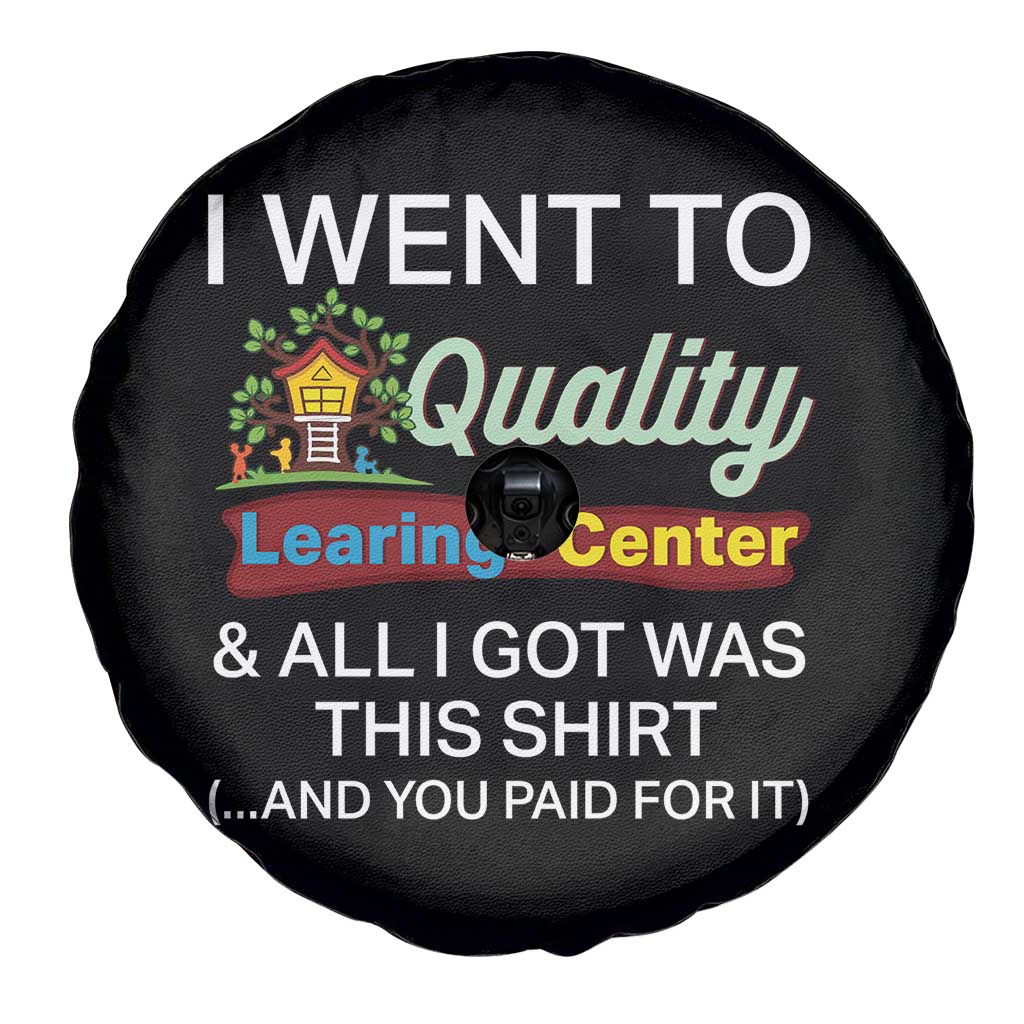 I Went to Minnesota Learing Center Meme Spare Tire Cover Funny Sarcastic Viral Education Fail TS02 Print Your Wear