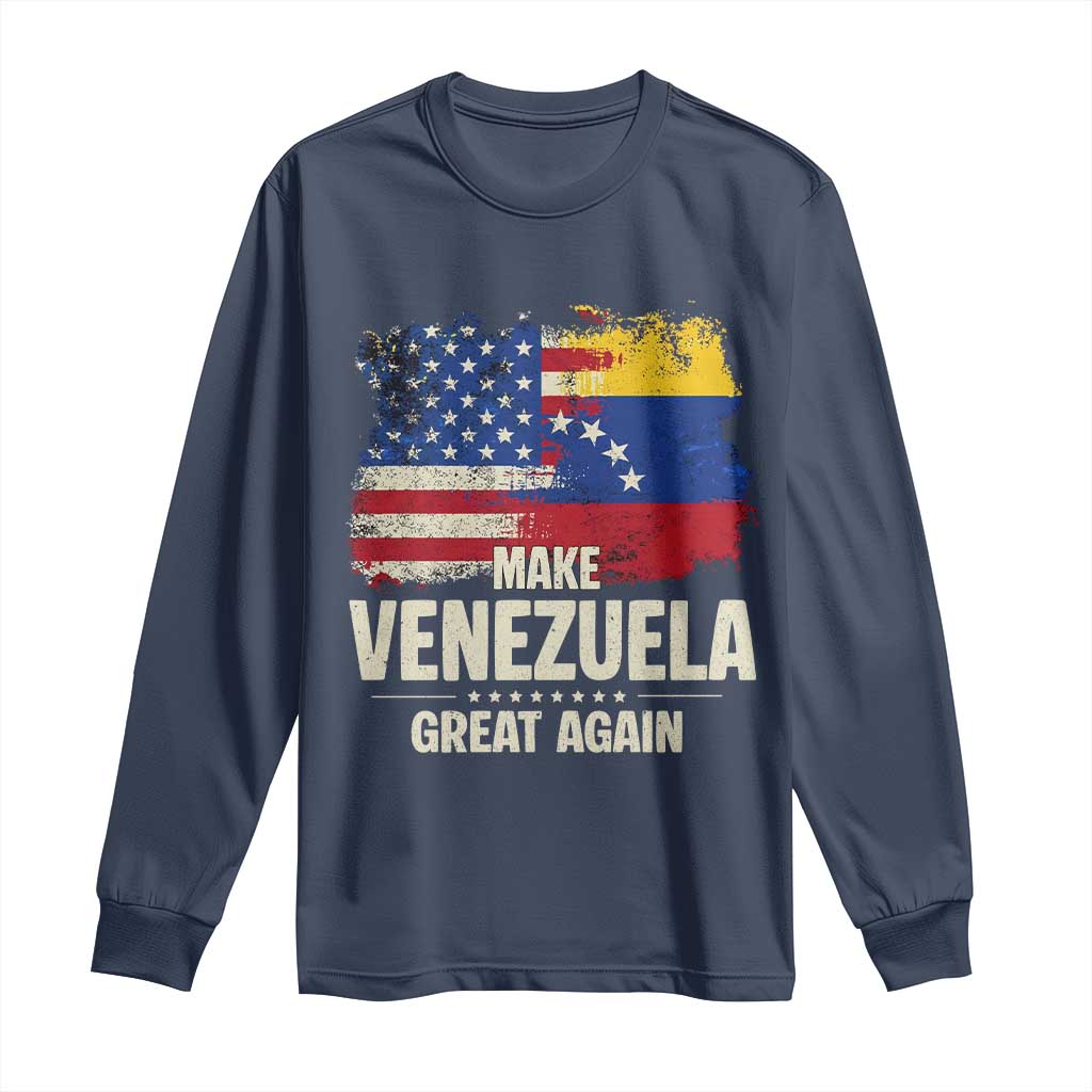 Make Venezuela Great Again Long Sleeve Shirt Distressed US and Venezuela Flag Unity TS02 Navy Print Your Wear