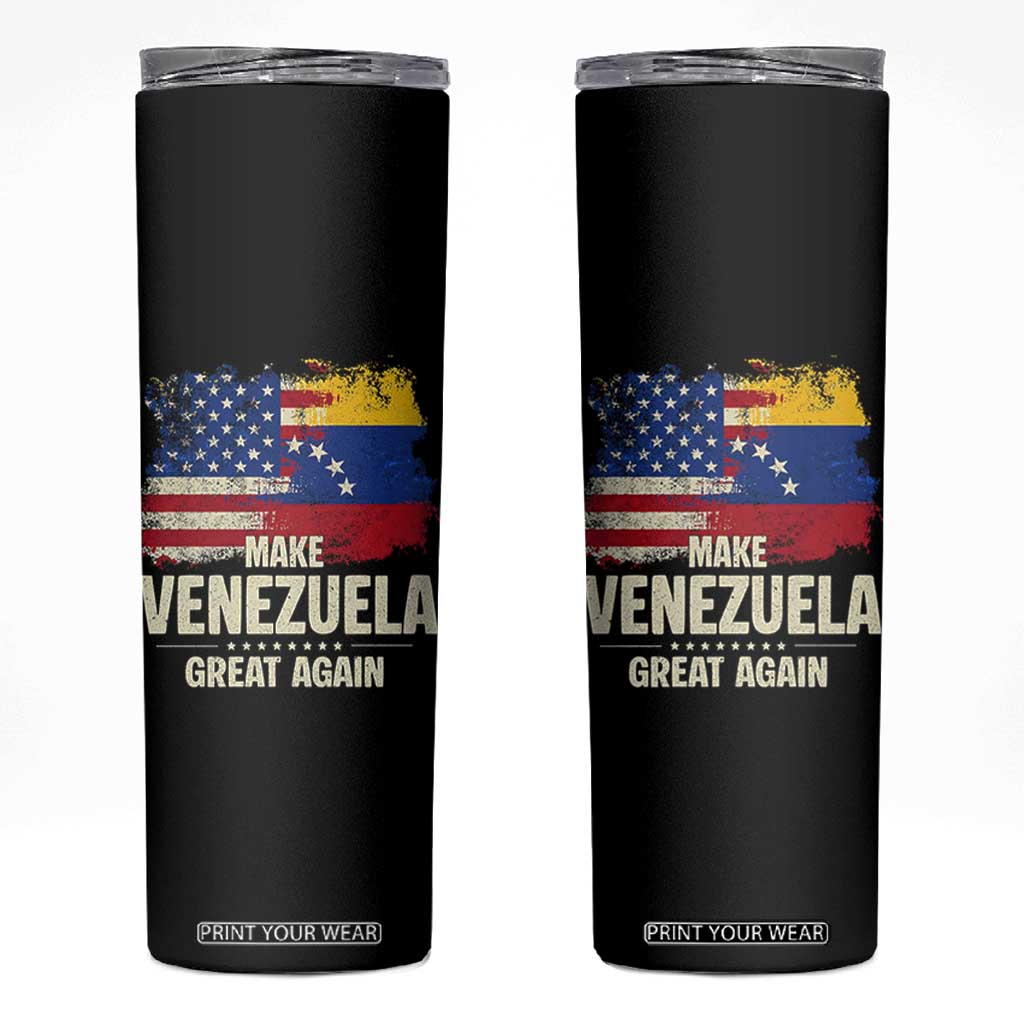 Make Venezuela Great Again Skinny Tumbler Distressed US and Venezuela Flag Unity TS02 Black Print Your Wear