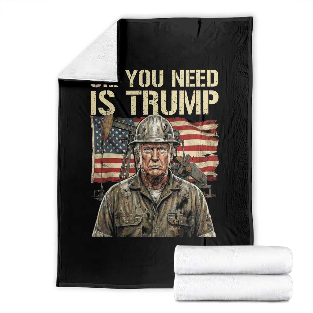 Oil You Need Is Trump Worker American Flag Throw Blanket Vintage Oil Rig Oildfield Leadership - Print Your Wear