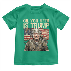 Oil You Need Is Trump Worker American Flag Toddler T Shirt Vintage Oil Rig Oildfield Leadership TS02 Irish Green Print Your Wear