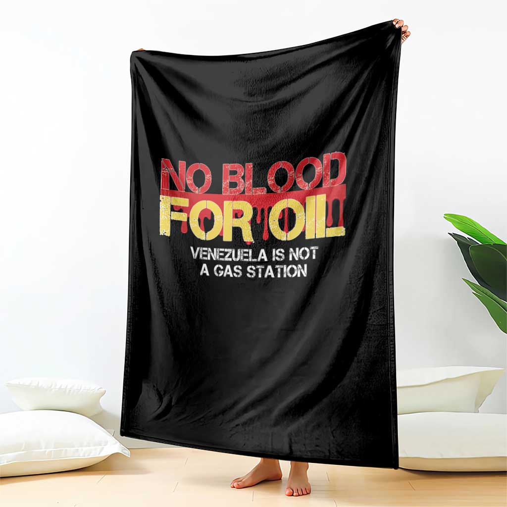 No Blood for Oil Throw Blanket Venezuela Sovereignty Resource Justice TS02 Print Your Wear
