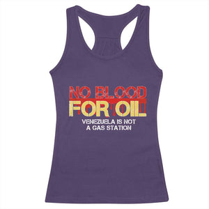 No Blood for Oil Racerback Tank Top Venezuela Sovereignty Resource Justice TS02 Purple Print Your Wear