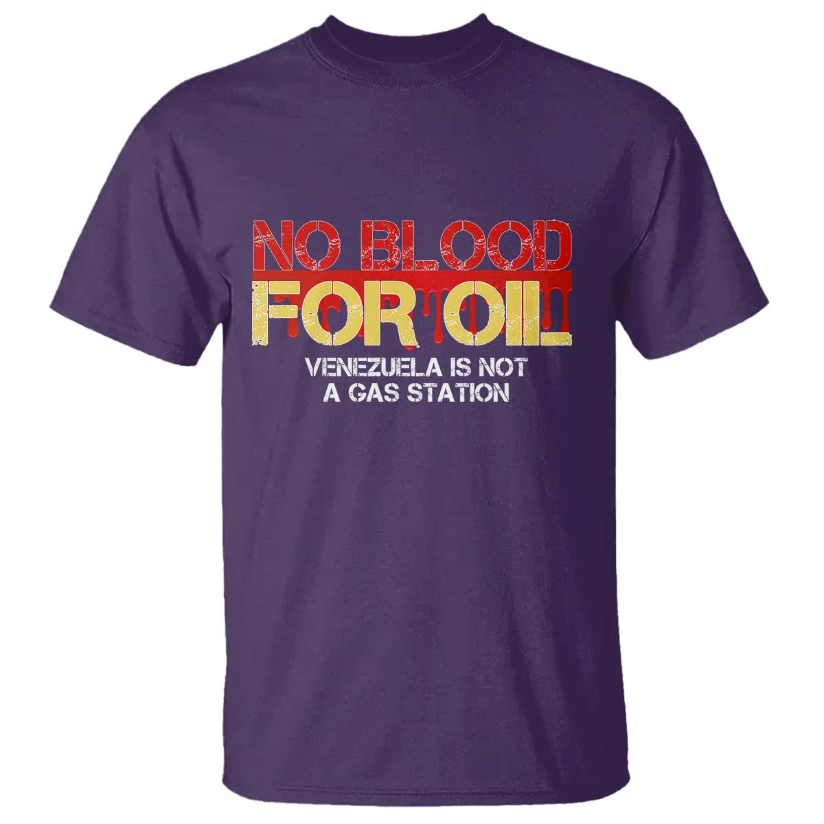 No Blood for Oil T Shirt Venezuela Sovereignty Resource Justice TS02 Purple Print Your Wear