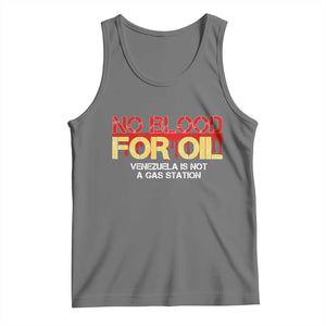 No Blood for Oil Tank Top Venezuela Sovereignty Resource Justice TS02 Black Heather Print Your Wear