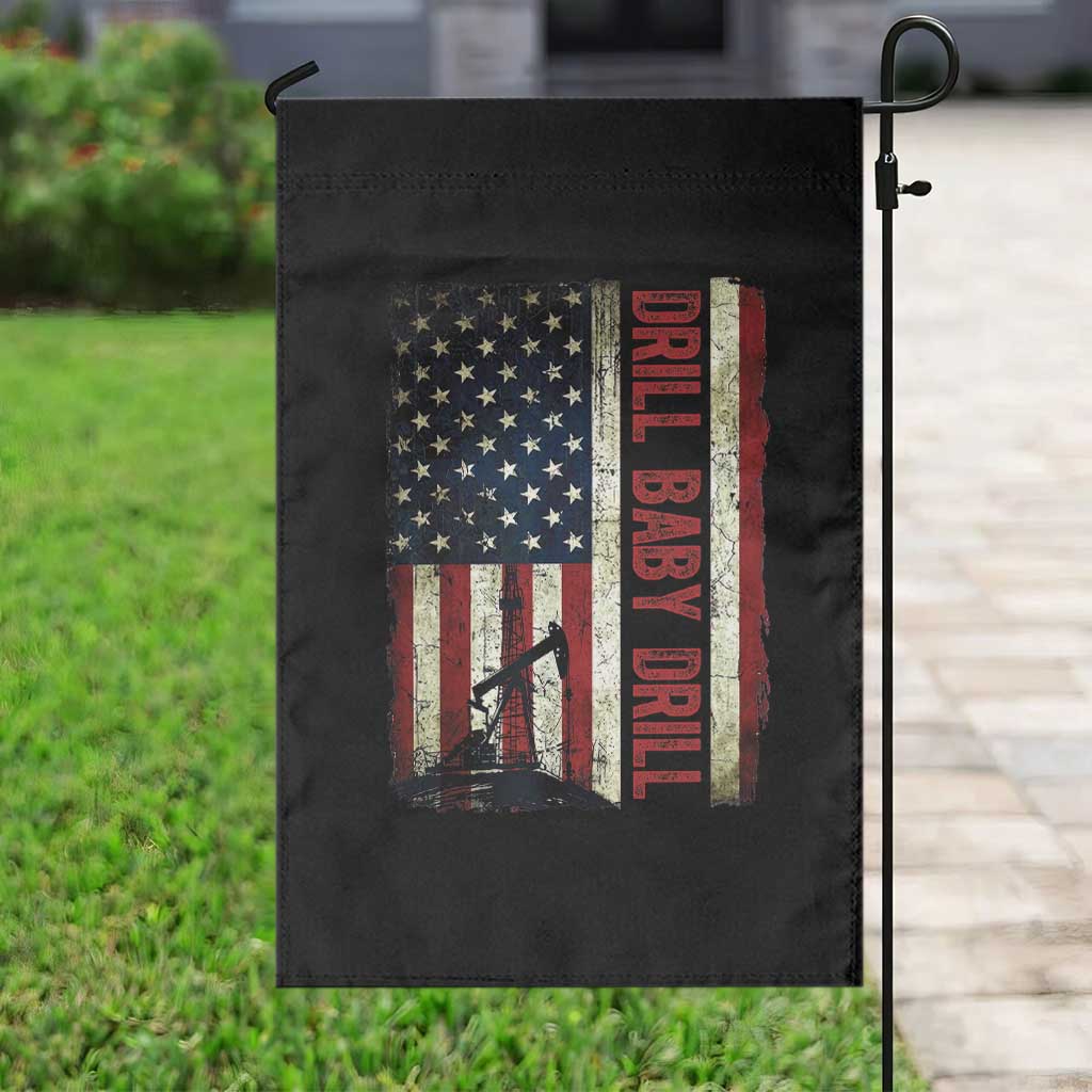 Drill Baby Drill American Flag Garden Flag Oil Rig Oildfield Energy Industry Patriot TS02 Print Your Wear