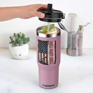 Drill Baby Drill American Flag Flip Straw Tumbler Oil Rig Oildfield Energy Industry Patriot TS02 One Size: 30 oz Light Pink Print Your Wear