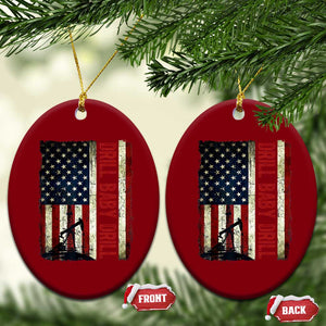 Drill Baby Drill American Flag Ceramic Ornament Oil Rig Oildfield Energy Industry Patriot TS02 Print Your Wear