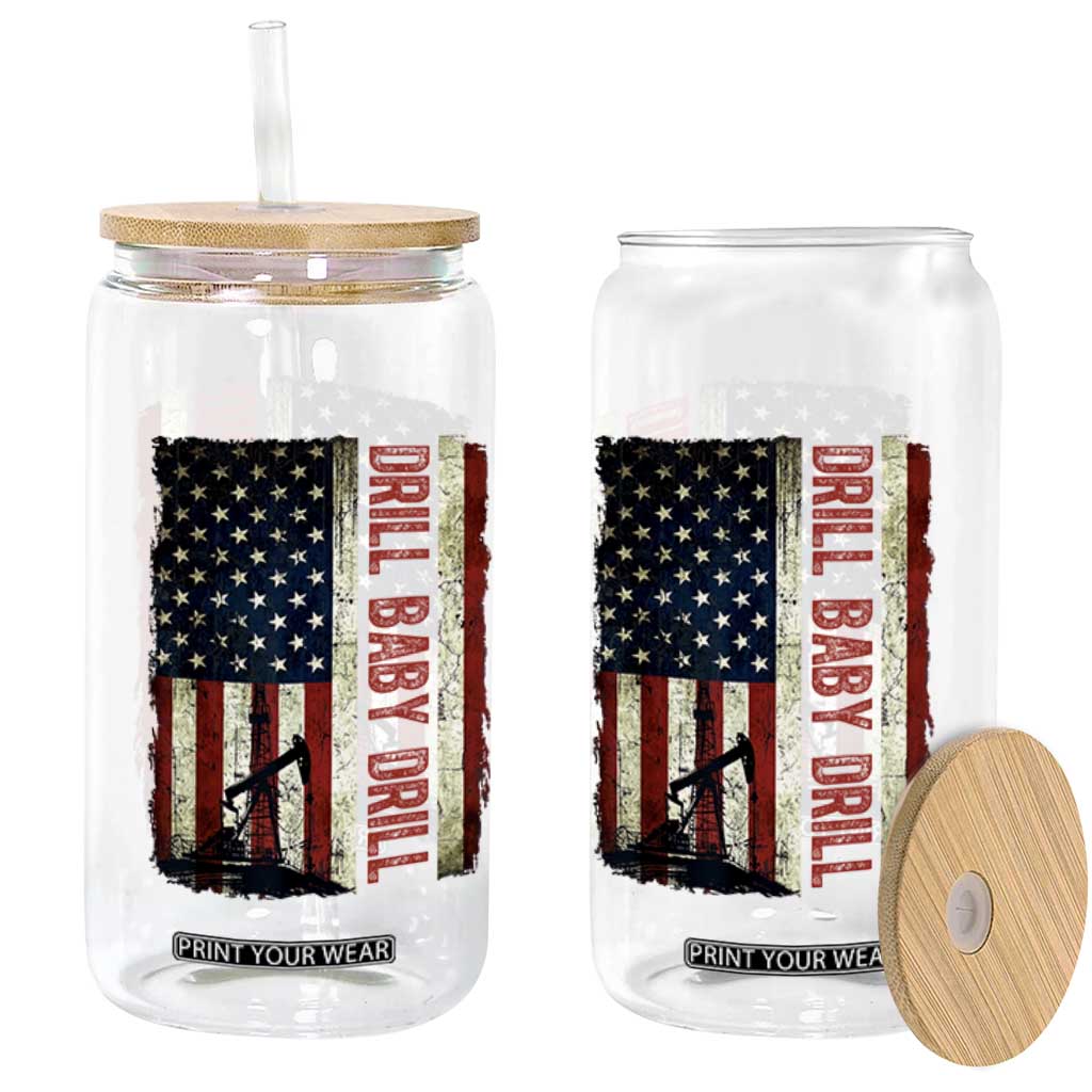 Drill Baby Drill American Flag Glass Can Oil Rig Oildfield Energy Industry Patriot TS02 Print Your Wear