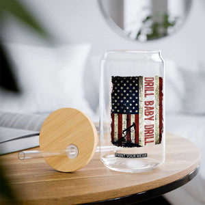 Drill Baby Drill American Flag Glass Can Oil Rig Oildfield Energy Industry Patriot TS02 Print Your Wear