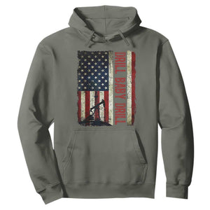 Drill Baby Drill American Flag Hoodie Oil Rig Oildfield Energy Industry Patriot TS02 Military Green Print Your Wear