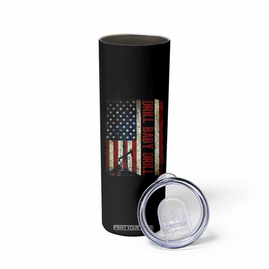 Drill Baby Drill American Flag Skinny Tumbler Oil Rig Oildfield Energy Industry Patriot TS02 Print Your Wear