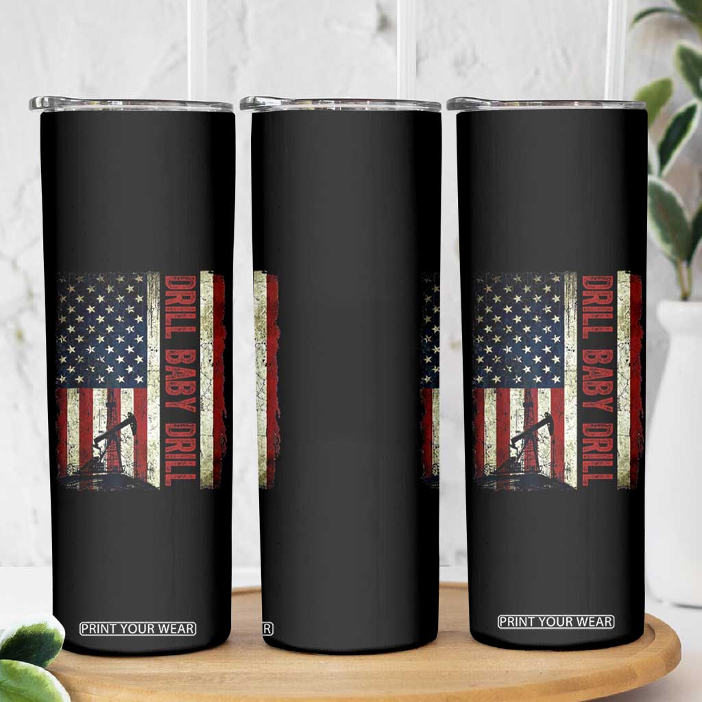 Drill Baby Drill American Flag Skinny Tumbler Oil Rig Oildfield Energy Industry Patriot TS02 Print Your Wear