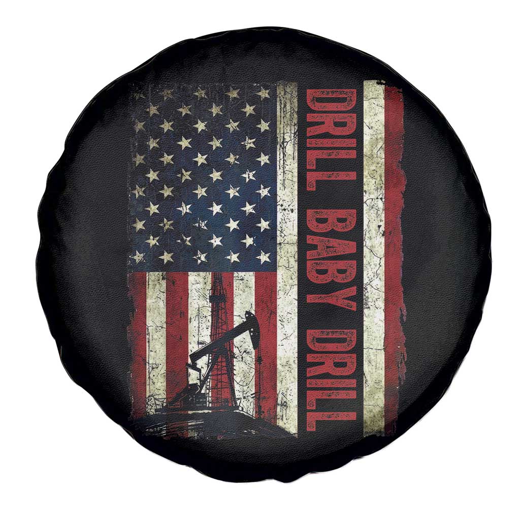 Drill Baby Drill American Flag Spare Tire Cover Oil Rig Oildfield Energy Industry Patriot TS02 Print Your Wear