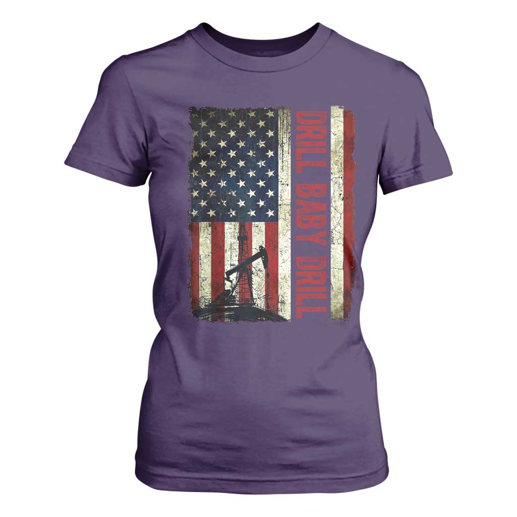 Drill Baby Drill American Flag T Shirt For Women Oil Rig Oildfield Energy Industry Patriot TS02 Purple Print Your Wear
