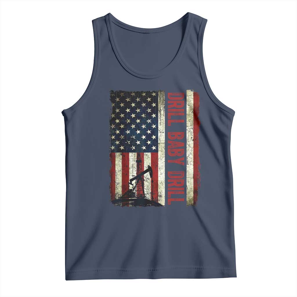 Drill Baby Drill American Flag Tank Top Oil Rig Oildfield Energy Industry Patriot TS02 Navy Print Your Wear