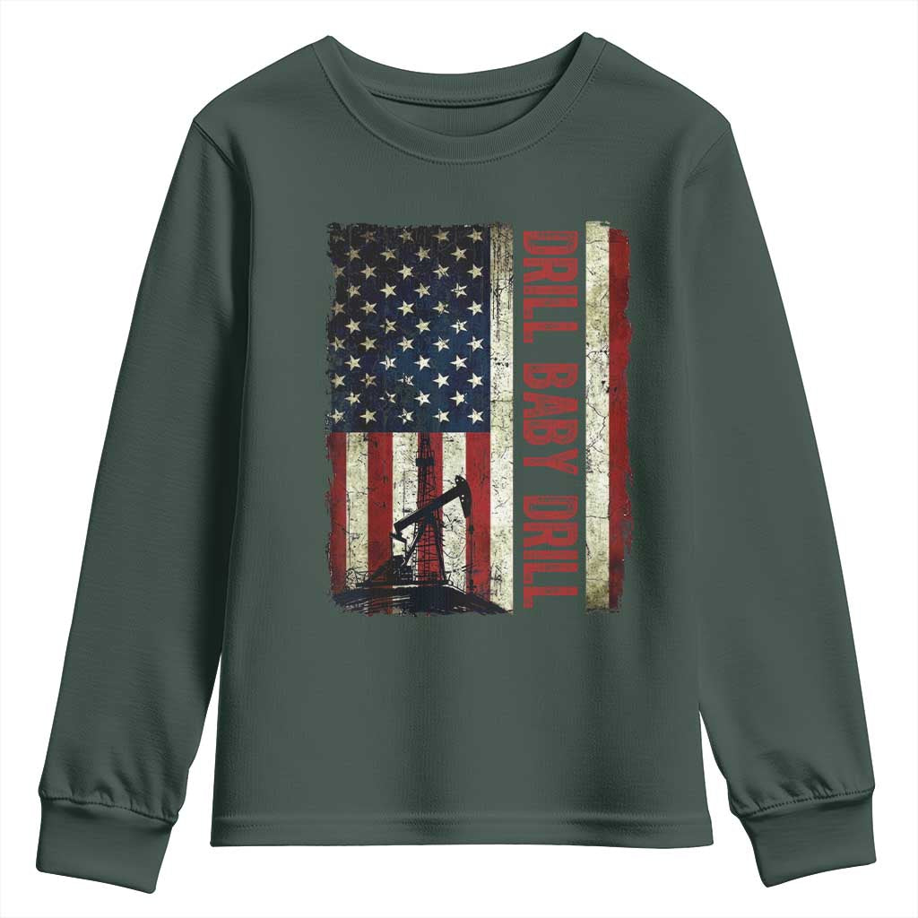 Drill Baby Drill American Flag Youth Sweatshirt Oil Rig Oildfield Energy Industry Patriot TS02 Dark Forest Green Print Your Wear