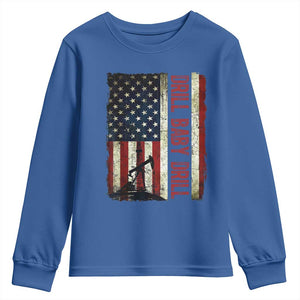Drill Baby Drill American Flag Youth Sweatshirt Oil Rig Oildfield Energy Industry Patriot TS02 Royal Blue Print Your Wear