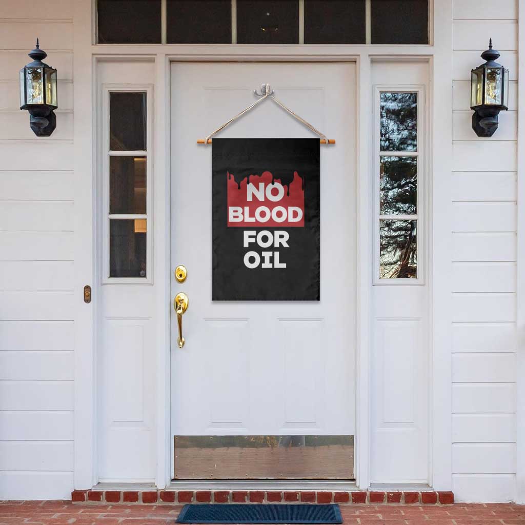 No Blood for Oil Garden Flag Anti-War Resource Exploitation TS02 Print Your Wear