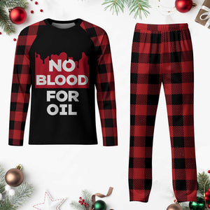 No Blood for Oil Plaid Pajama Set Anti-War Resource Exploitation TS02 Buffalo Plaid Print Your Wear