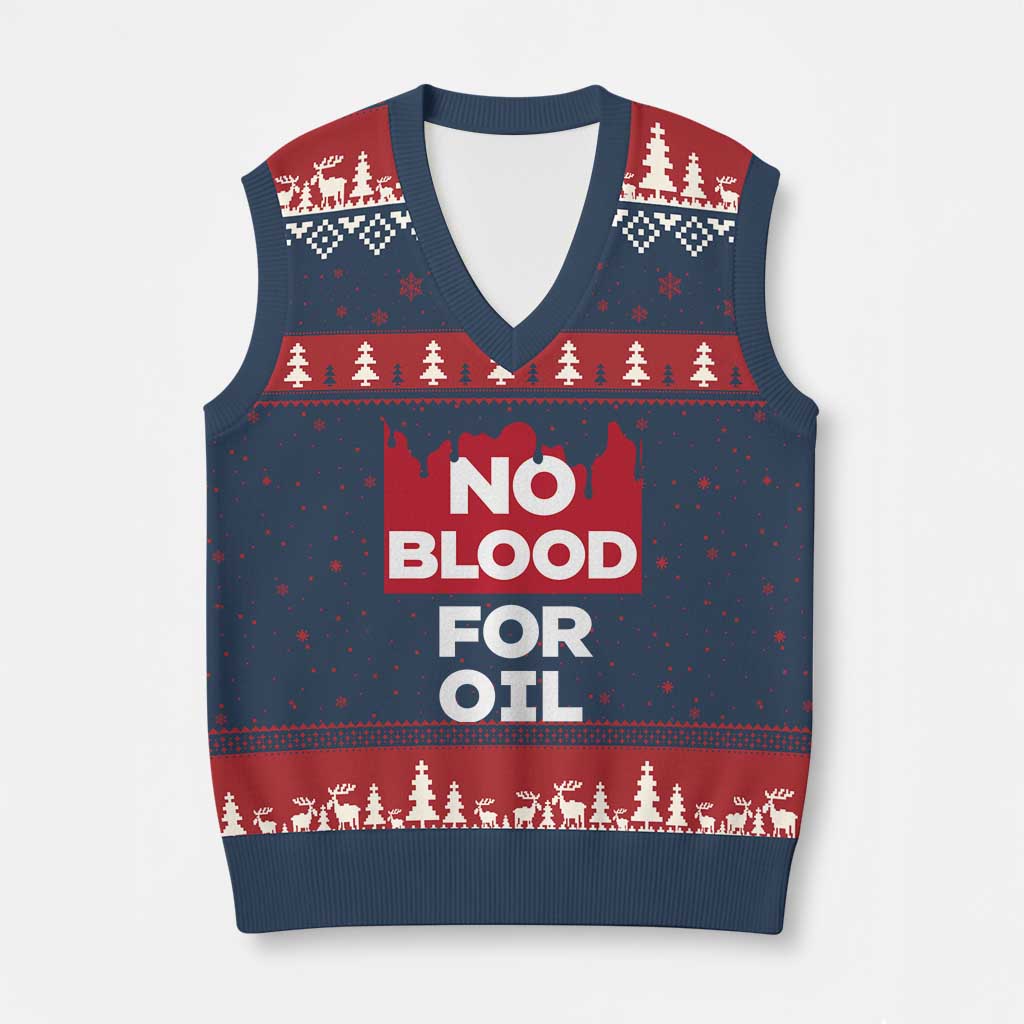 No Blood for Oil V-Neck Knit Sweater Vest Anti-War Resource Exploitation TS02 Navy Red Print Your Wear