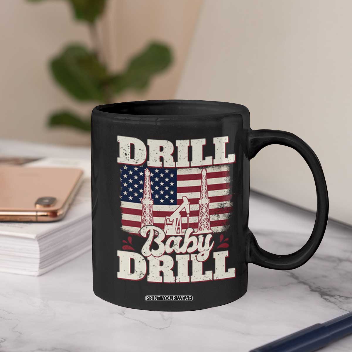 Drill Baby Drill American Flag Coffee Mug Retro Oilfield Oil Rig Patriot TS02 Print Your Wear