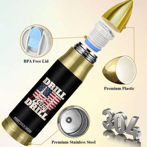 Drill Baby Drill American Flag Bullet Tumbler Retro Oilfield Oil Rig Patriot TS02 Print Your Wear