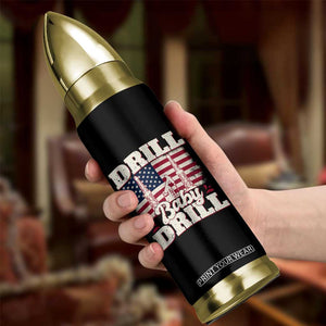 Drill Baby Drill American Flag Bullet Tumbler Retro Oilfield Oil Rig Patriot TS02 Print Your Wear