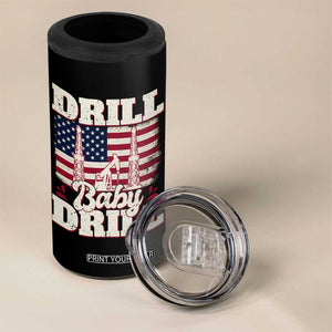 Drill Baby Drill American Flag 4 in 1 Can Cooler Tumbler Retro Oilfield Oil Rig Patriot TS02 Print Your Wear