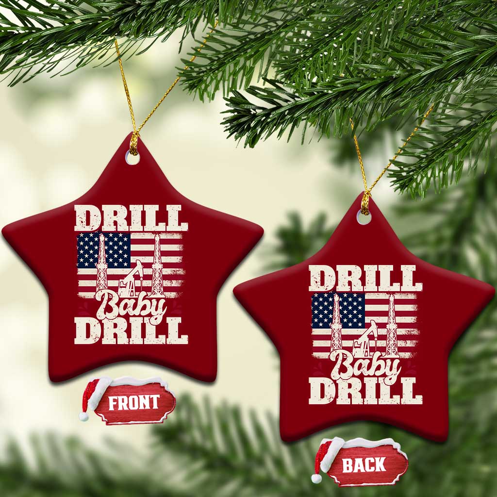 Drill Baby Drill American Flag Ceramic Ornament Retro Oilfield Oil Rig Patriot TS02 Print Your Wear