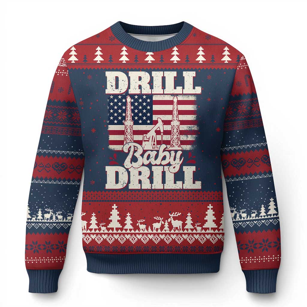 Drill Baby Drill American Flag Ugly Christmas Sweater Retro Oilfield Oil Rig Patriot TS02 Navy Red Print Your Wear