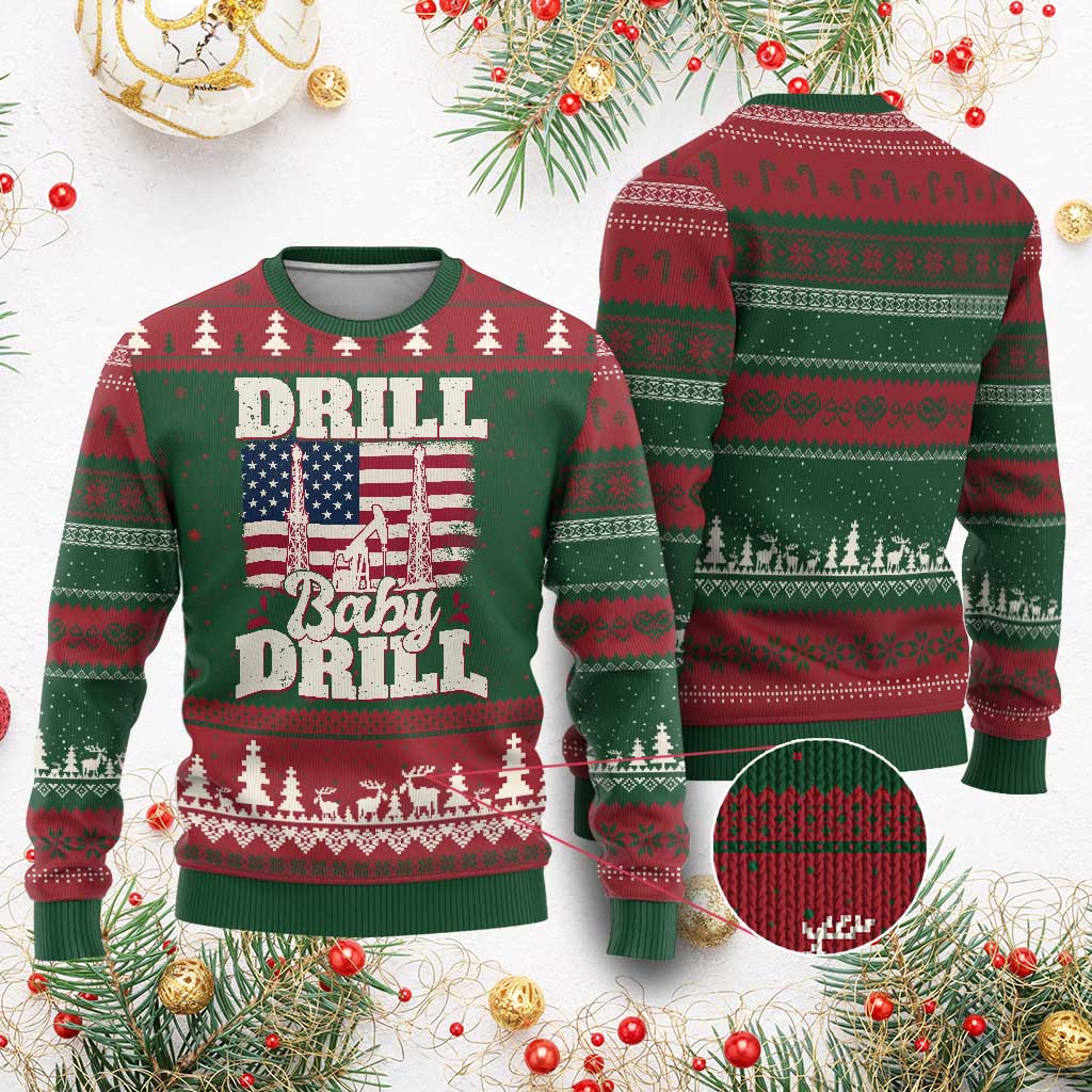 Drill Baby Drill American Flag Ugly Christmas Sweater Retro Oilfield Oil Rig Patriot TS02 Red Green Print Your Wear