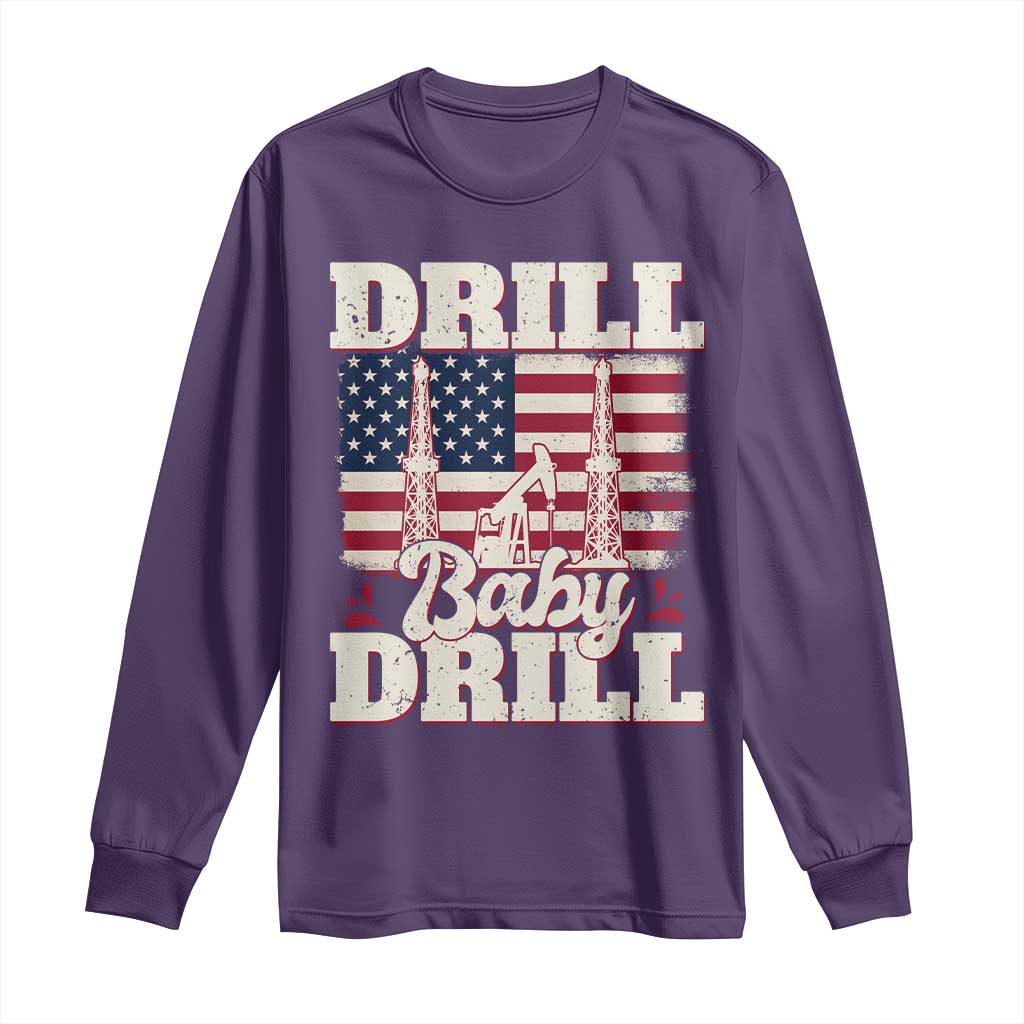 Drill Baby Drill American Flag Long Sleeve Shirt Retro Oilfield Oil Rig Patriot TS02 Purple Print Your Wear