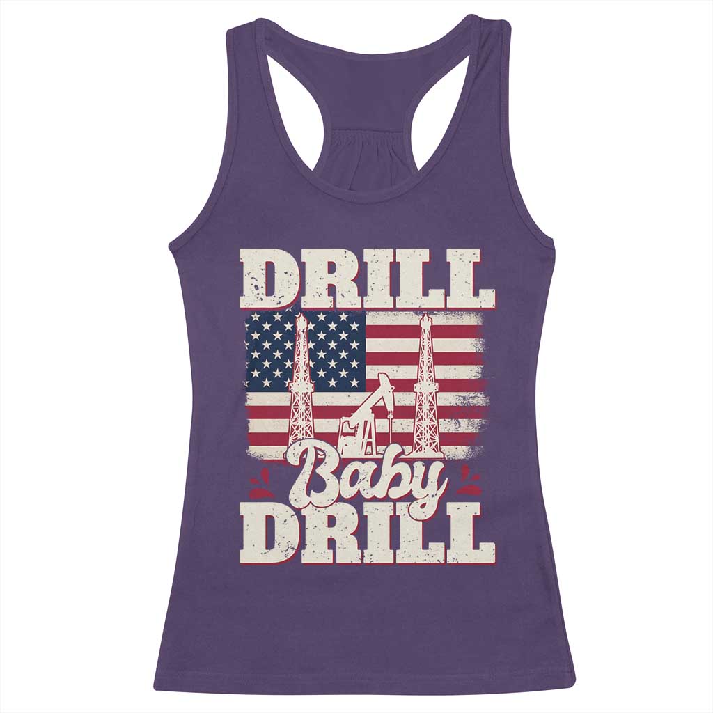 Drill Baby Drill American Flag Racerback Tank Top Retro Oilfield Oil Rig Patriot TS02 Purple Print Your Wear