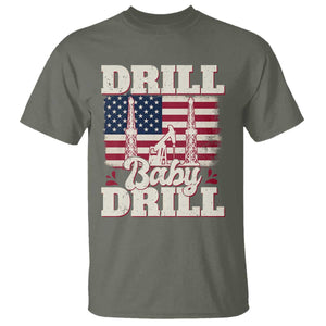 Drill Baby Drill American Flag T Shirt Retro Oilfield Oil Rig Patriot TS02 Military Green Print Your Wear