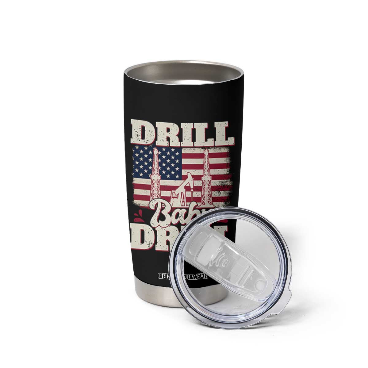 Drill Baby Drill American Flag Tumbler Cup Retro Oilfield Oil Rig Patriot TS02 Print Your Wear