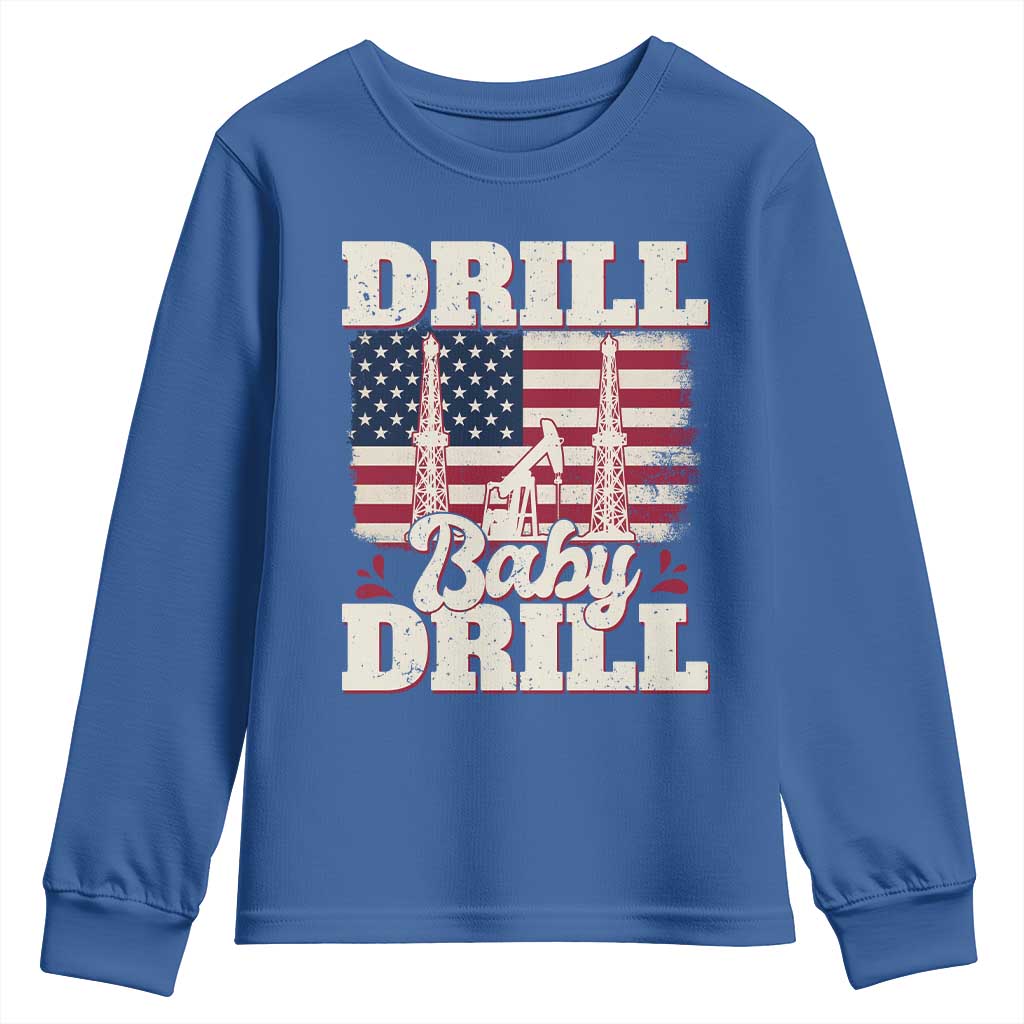 Drill Baby Drill American Flag Youth Sweatshirt Retro Oilfield Oil Rig Patriot TS02 Royal Blue Print Your Wear