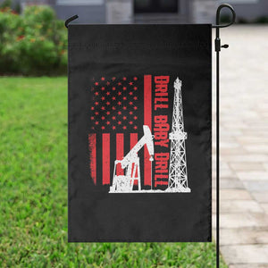 Drill Baby Drill American Flag Garden Flag Distressed Oil Rig Oildfield Energy Industry TS02 Print Your Wear