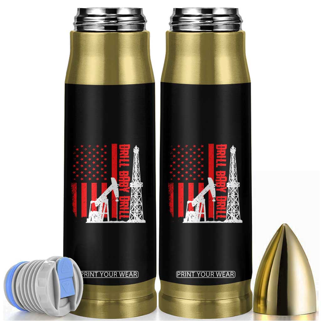 Drill Baby Drill American Flag Bullet Tumbler Distressed Oil Rig Oildfield Energy Industry TS02 Black Print Your Wear