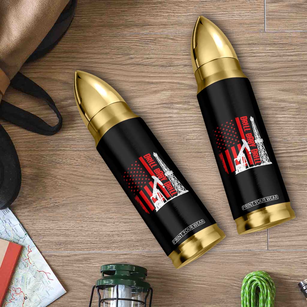 Drill Baby Drill American Flag Bullet Tumbler Distressed Oil Rig Oildfield Energy Industry TS02 Print Your Wear