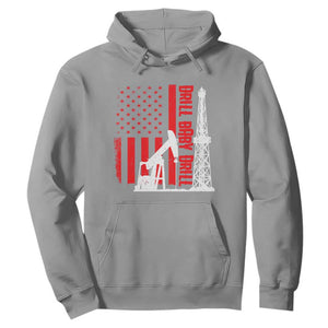 Drill Baby Drill American Flag Hoodie Distressed Oil Rig Oildfield Energy Industry TS02 Sport Gray Print Your Wear