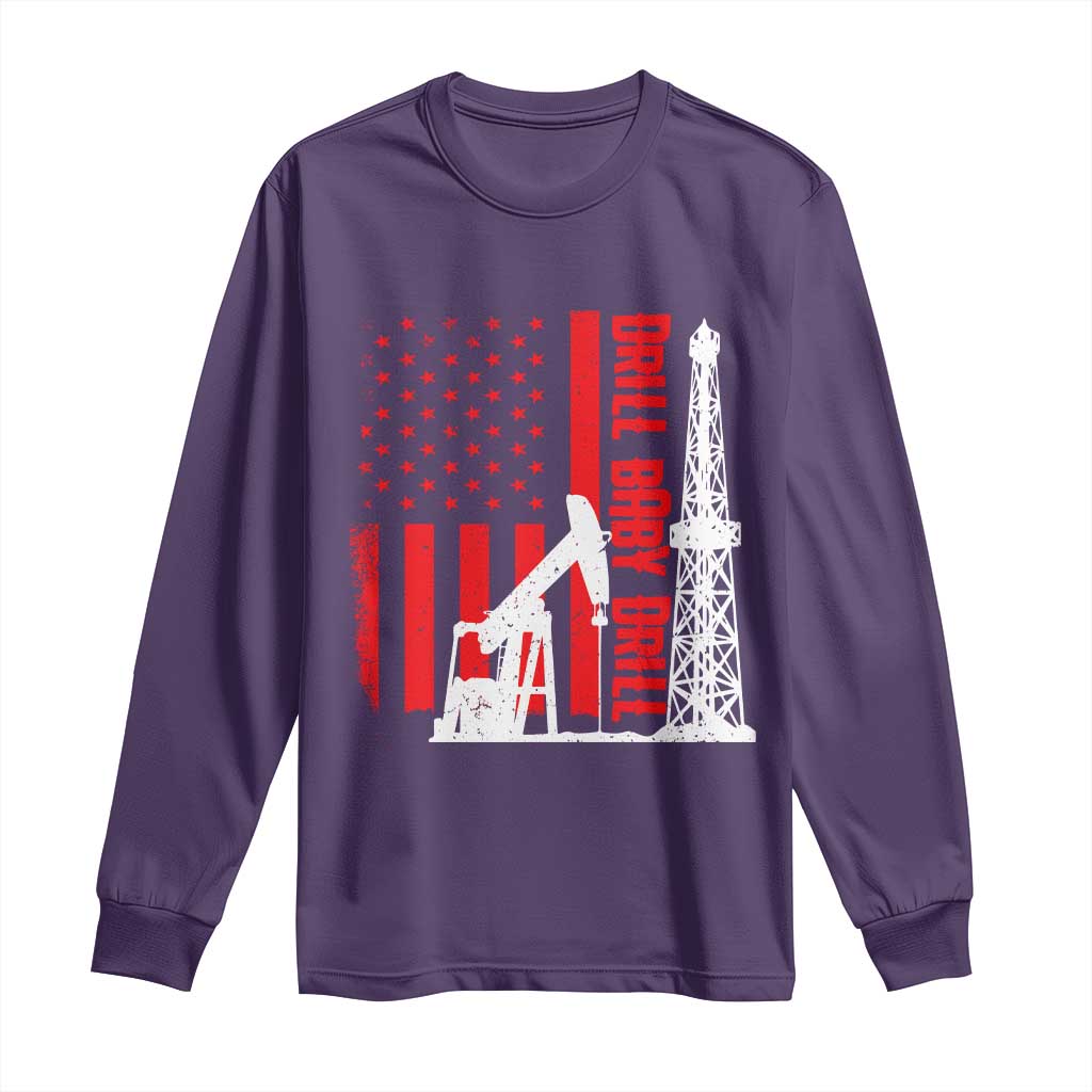 Drill Baby Drill American Flag Long Sleeve Shirt Distressed Oil Rig Oildfield Energy Industry TS02 Purple Print Your Wear