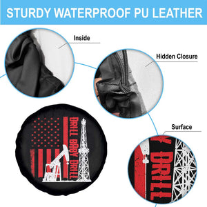 Drill Baby Drill American Flag Spare Tire Cover Distressed Oil Rig Oildfield Energy Industry TS02 Print Your Wear