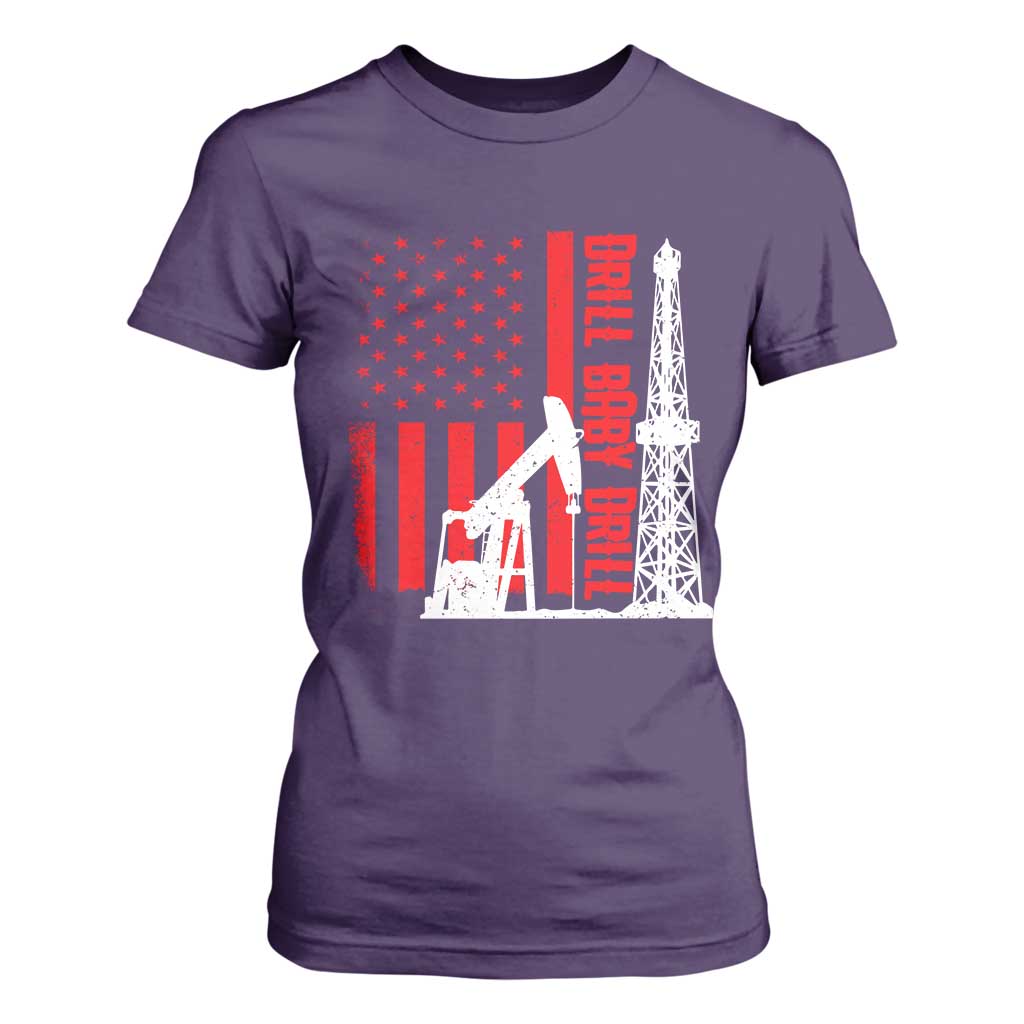 Drill Baby Drill American Flag T Shirt For Women Distressed Oil Rig Oildfield Energy Industry TS02 Purple Print Your Wear