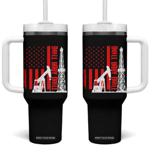 Drill Baby Drill American Flag Tumbler With Handle Distressed Oil Rig Oildfield Energy Industry TS02 One Size: 40 oz Black Print Your Wear
